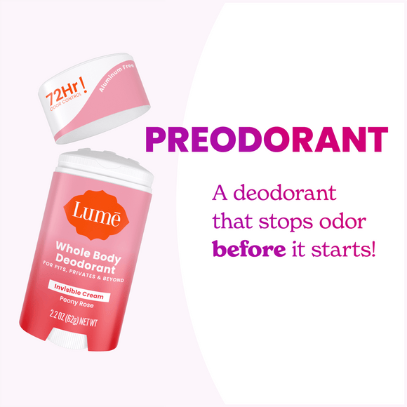 Open-Lume-peony-rose-scented-cream-deodorant-stick-and-the-text_-Pre-odorant-a-deodorant-that-stops-odors-before-they-start-1.png